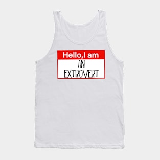 Hello I am an Extrovert Tank Top